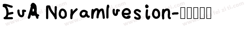 EVA Noramlvesion字体转换